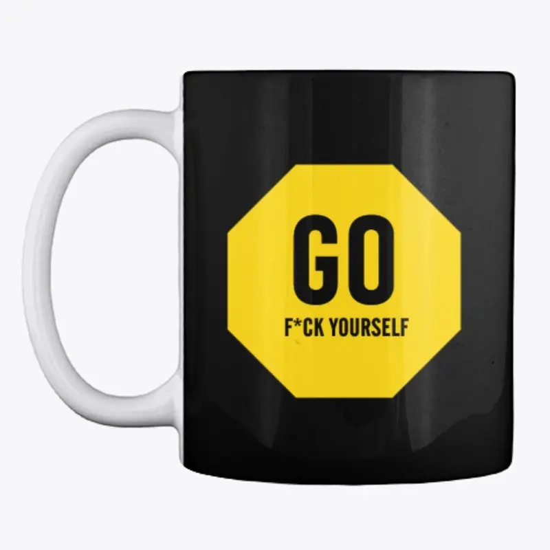 Go F*ck Yourself - Mug