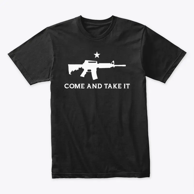 Come And Take It AR